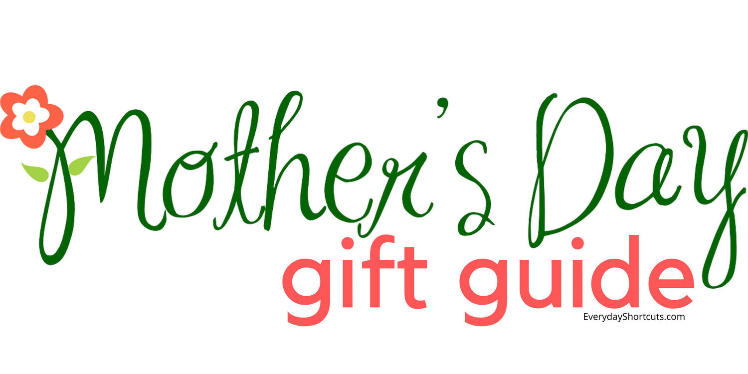 Mother's Day gift ideas