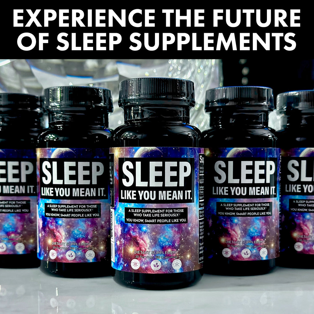SLEEP LIKE YOU MEAN IT